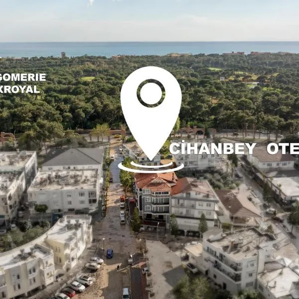 Cihan Bey Otel Belek, hotell sihtkohas Belek